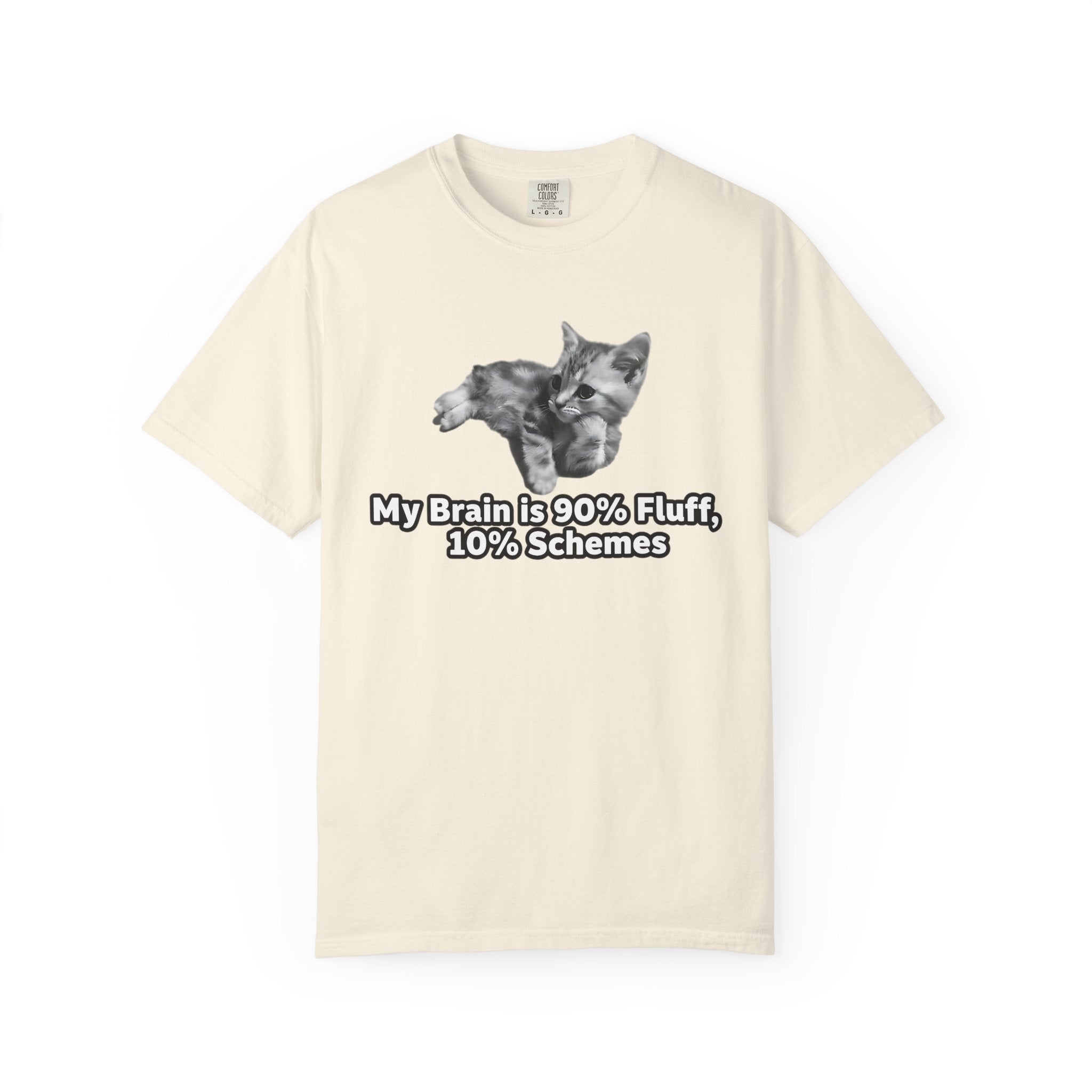 Kitten Fluff Schemes Shirt: Funny Cat Lover Gift [Comfort Colors]