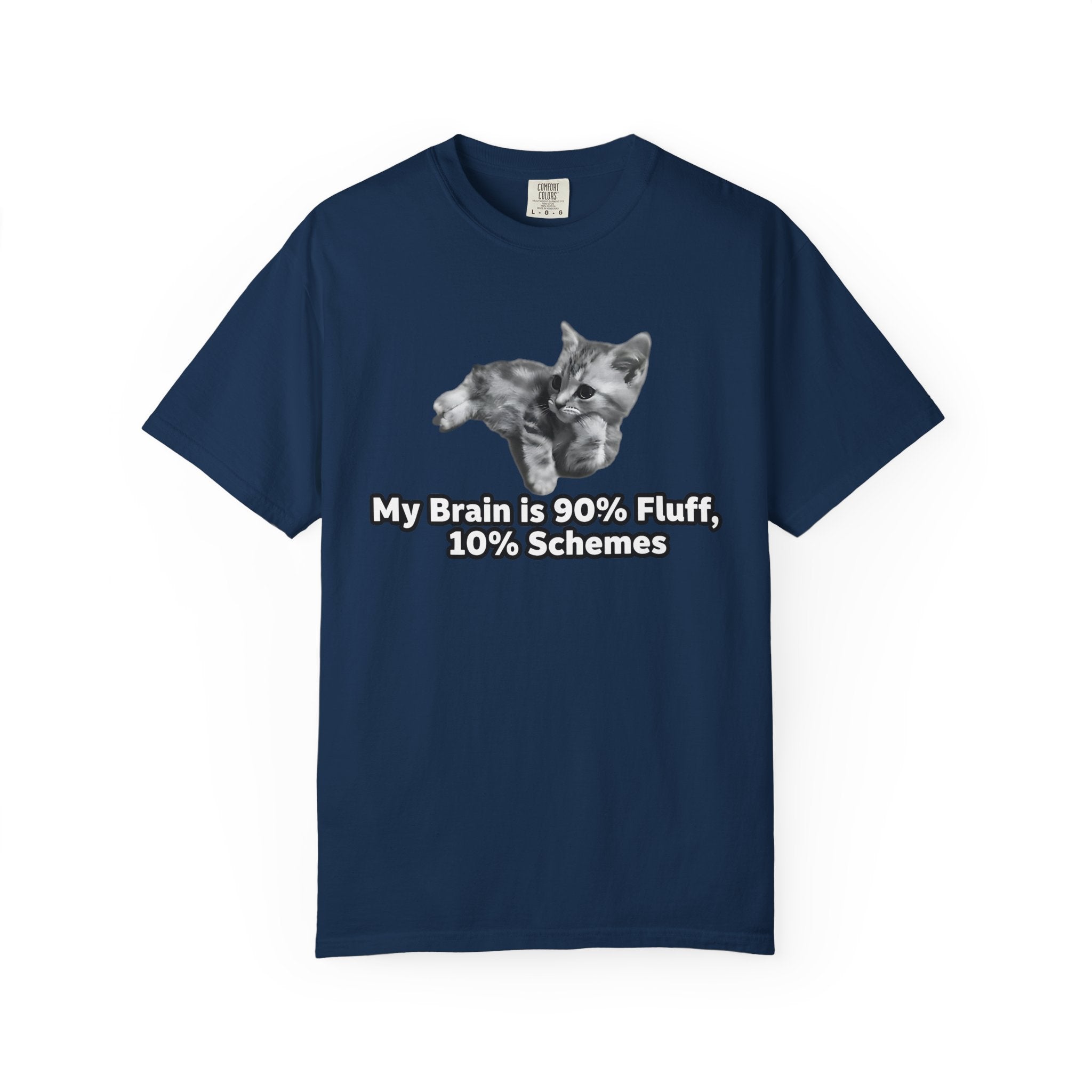 Kitten Fluff Schemes Shirt: Funny Cat Lover Gift [Comfort Colors]